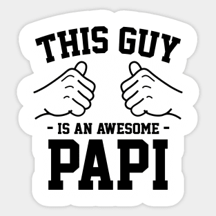 This guy is an awesome papi Sticker